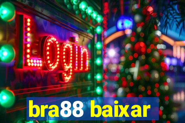 bra88 baixar